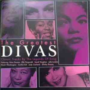 Various - The Greatest Divas - Classic Tracks By The Legends Of Song FLAC