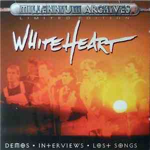 Whiteheart - The Millennium Archives FLAC