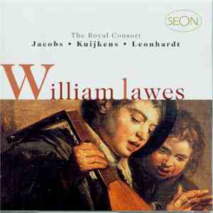William Lawes, Jacobs • Kuijken • Gustav Leonhardt - The Royal Consort & Lute Songs FLAC