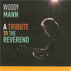 Woody Mann - A Tribute To The Reverend FLAC