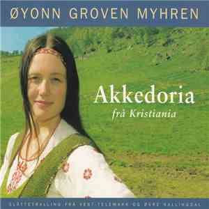 Øyonn Groven Myhren - Akkedoria Frå Kristiania FLAC