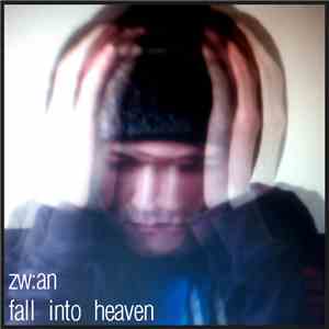 zw:an - Fall Into Heaven LP FLAC
