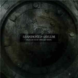 Abandoned Asylum - Derelicts Of Distant Hope FLAC
