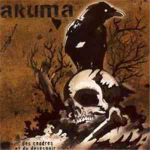 Akuma  - Des Cendres Et Du Désespoir FLAC