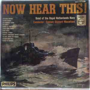 Band Of The Royal Netherlands Navy - Now Hear This! FLAC