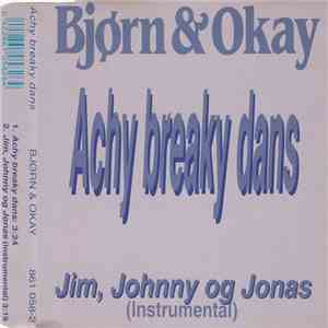Bjørn & Okay - Achy Breaky Dans FLAC