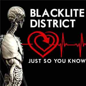 Blacklite District - Just So You Know FLAC