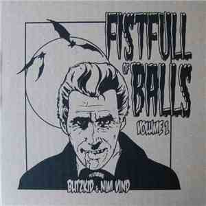 Blitzkid & Nim Vind - Fistfull Of Balls Volume 1 FLAC