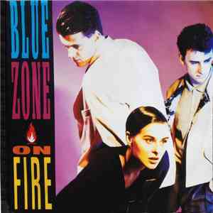 Blue Zone - On Fire FLAC