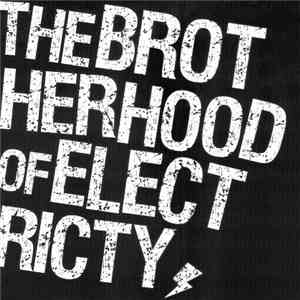 Brotherhood Of Electricty - Invisible FLAC