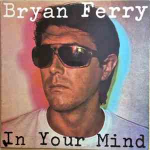 Bryan Ferry - In Your Mind FLAC