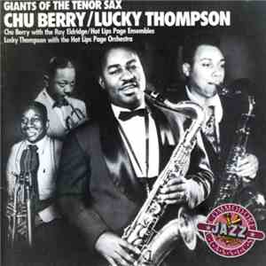 Chu Berry, Lucky Thompson - Giants Of The Tenor Sax FLAC