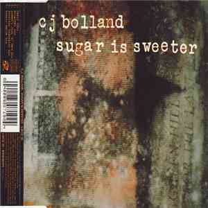 CJ Bolland - Sugar Is Sweeter FLAC
