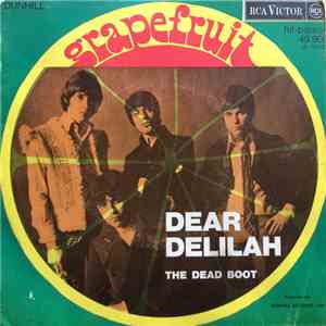 Grapefruit - Dear Delilah / The Dead Boot FLAC