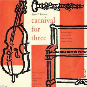 James P. Johnson, Omer Simeon, G. Pops Foster - Carnival For Three FLAC