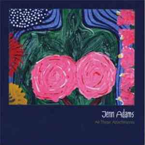 Jenn Adams - All These Attachments FLAC