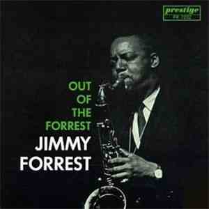 Jimmy Forrest = ジミー・フォレスト ・フィーチャリング・ ジョー・ザビヌル - Out Of The Forrest = アウト・オブ・ザ・フォレスト FLAC