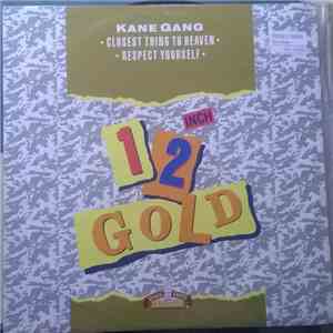 Kane Gang - Closest Thing To Heaven / Respect Yourself FLAC