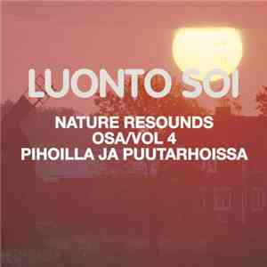 Lauri Hallikainen - Nature resounds vol 4 - In the yards and the gardens FLAC