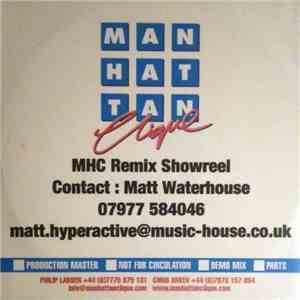 Manhattan Clique - MHC Remix Showreel FLAC