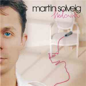 Martin Solveig - Hedonist (Special Limited Edition) FLAC