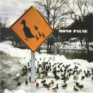 Mono Pause - Peeping Through The Listen Hole FLAC