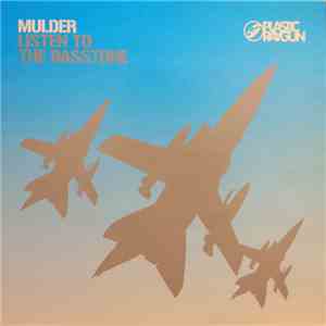 Mulder - Listen To The Basstone / Rub My Boomstick FLAC