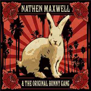 Nathen Maxwell & The Original Bunny Gang - White Rabbit FLAC