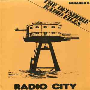 No Artist - The Offshore Radio Files. Number 5 - Radio City FLAC
