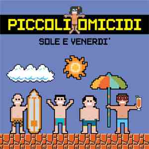 Piccoli Omicidi - Sole E Venerdì FLAC