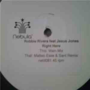 Robbie Rivera - Right Here FLAC