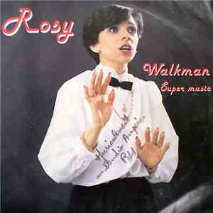Rosy - Walkman Super Music FLAC