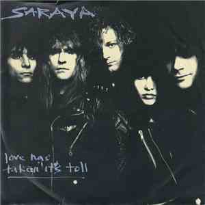 Saraya - Love Has Taken It's Toll FLAC