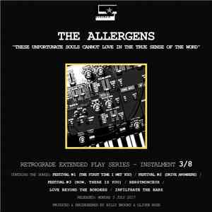 The Allergens - These Unfortunate Souls Cannot Love In The True Sense Of The Word FLAC