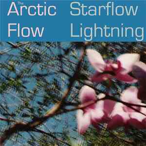 The Arctic Flow - Starflow Lightning FLAC