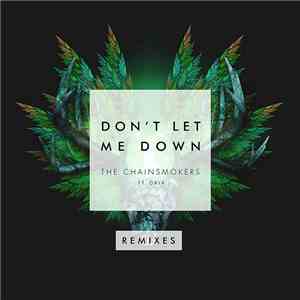 The Chainsmokers Feat. Daya  - Don't Let Me Down (Remixes) FLAC
