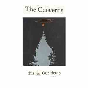 The Concerns - This Is Our Demo FLAC