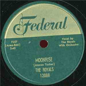The Royals  - Moonrise / Fifth Street Blues FLAC