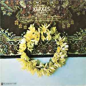 Vienna Radio Orchestra, Brian Priestman, Maureen Forrester, Maureen Lehane, Owen Brannigan, Lucia Popp, Marilyn Tyler, Martin Isepp, Vienna Academy Choir, Handel - Xerxes (Serse) FLAC
