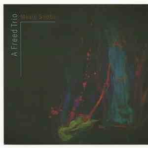 A Freed Trio - Music Snobs FLAC
