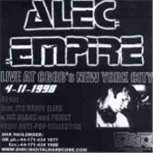 Alec Empire - Live At CBGB's New York City 4-11-1998 FLAC
