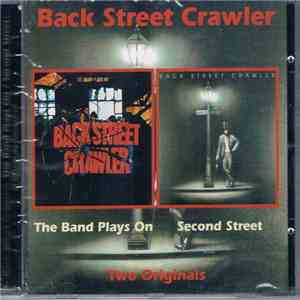 Back Street Crawler - The Band Plays On / Second Street FLAC