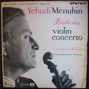 Beethoven - Yehudi Menuhin, Constantin Silvestri, Vienna Philharmonic Orchestra - Violin Concerto FLAC
