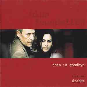 Blue Foundation - This Is Goodbye FLAC
