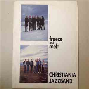 Christiania Jazzband - Freeze and Melt FLAC