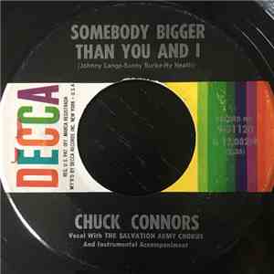Chuck Connors - Somebody Bigger Than You And I / Seventy Times Seven FLAC
