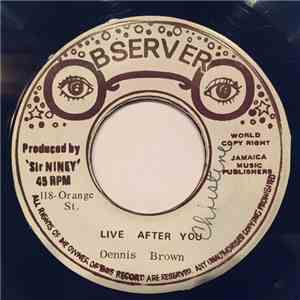 Dennis Brown - Live After You FLAC