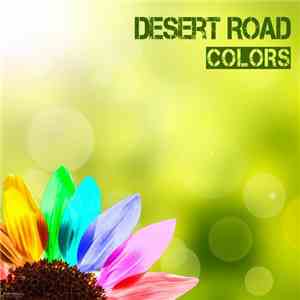 Desert Road - Colors FLAC