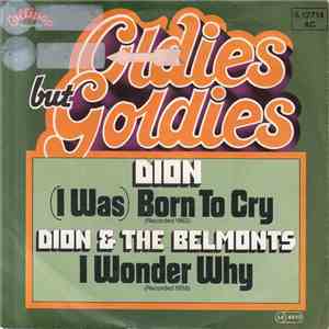Dion / Dion & The Belmonts - (I Was) Born To Cry / I Wonder Why FLAC