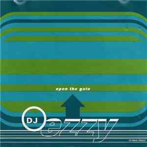 DJ Ezzy - Open The Gate FLAC